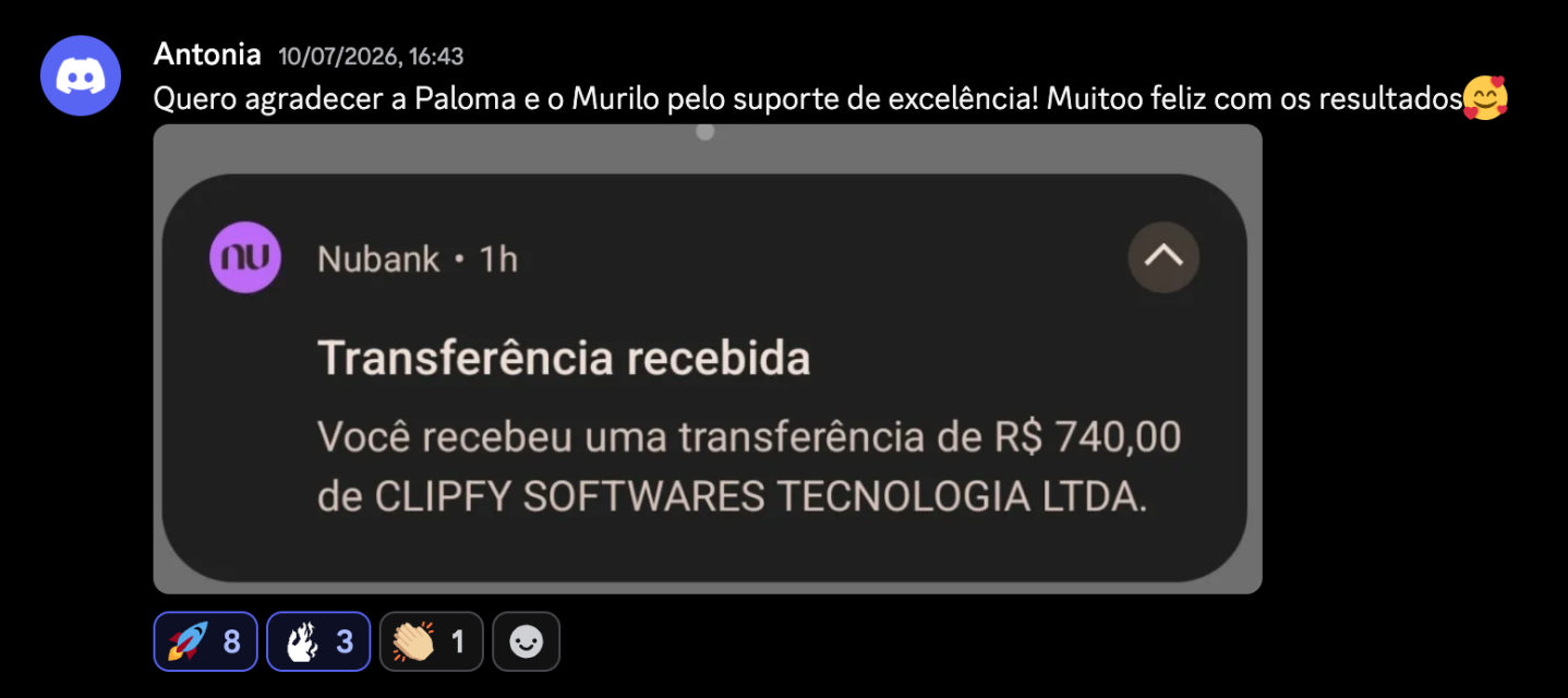 Post de Antonia agradecendo o suporte, com notificação de transferência de R$ 740,00 da Clipfy.